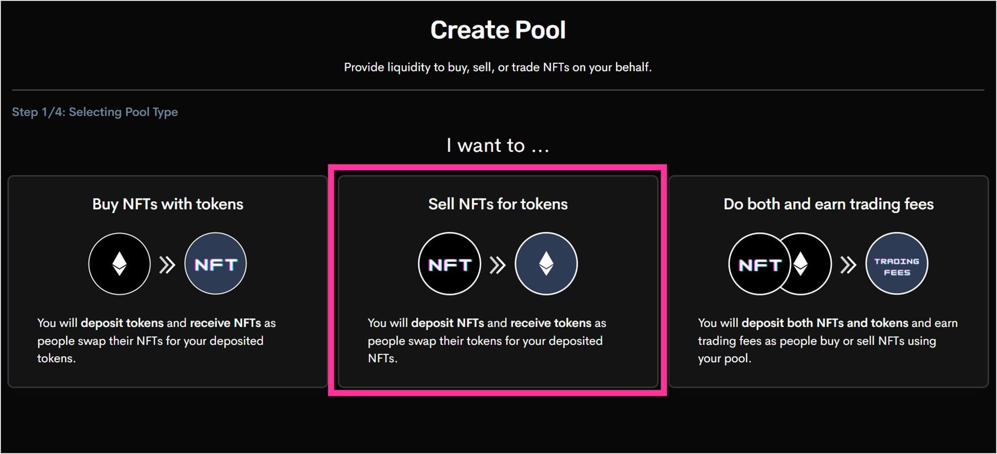 「Sell NFTs for Tokens」を選択