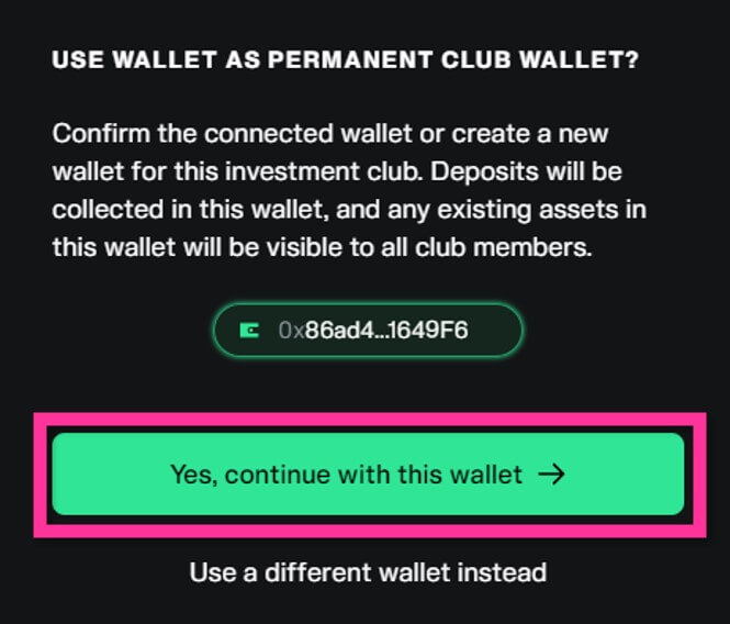 「Yes, continue with this wallet」を選択